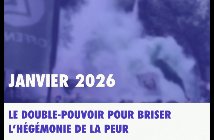 Le double pouvoir pour briser l’hégémonie de la peur